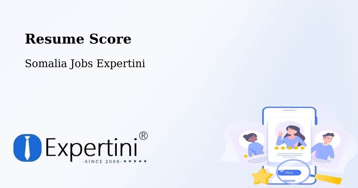 Resume Score & Job Description Match Tool – Eyl - Somalia Jobs Expertini